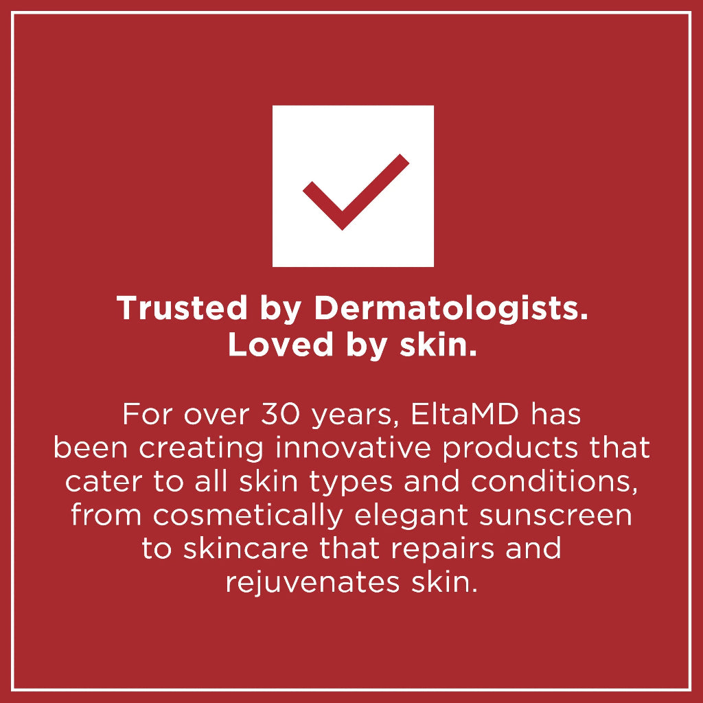 EltaMD – dermatologist-trusted skincare brand recommended for sensitive, post-procedure, and everyday skin health
